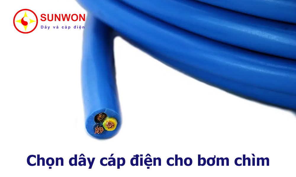 hướng-dẫn-chọn-dây-cáp-điện-cho-bơm-chìm